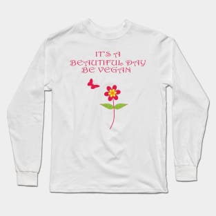 Be Vegan Long Sleeve T-Shirt